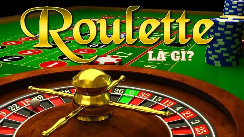 Cách chơi Roulette - Thông tin cơ bản về trò chơi
